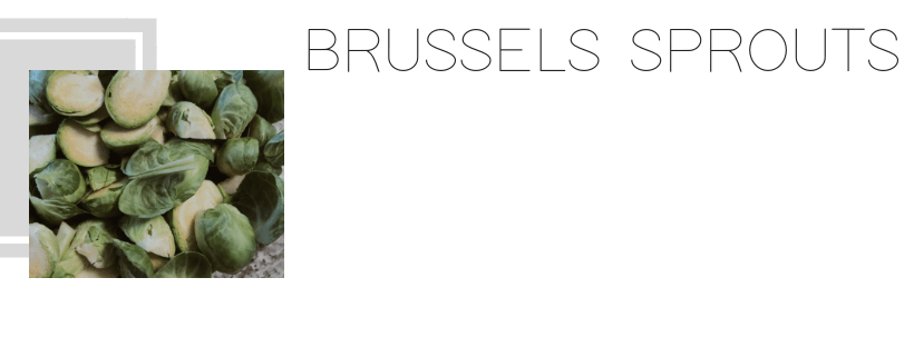 Brussels Sprouts Three&nbsp;Ways