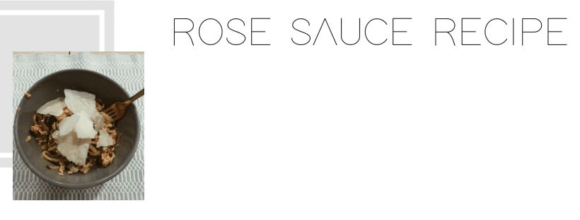 Easy Rosé Sauce